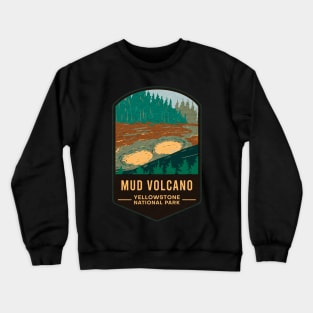 Mud Volcano Yellowstone National Park Crewneck Sweatshirt